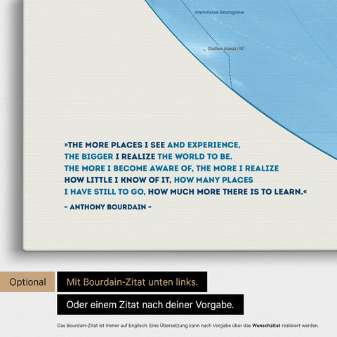 Physical world map in the Equal Earth projection with an Anthony Bourdain quote printed on it, which can be replaced with any other quote when personalized