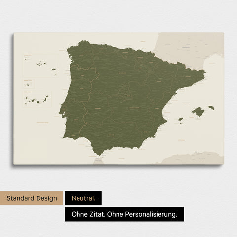 Neutrale Standard Ausführung der detaillierten Spanien- & Portugal-Karte als Pinnwand Leinwand in Oliv-Grün ohne Personalisierung