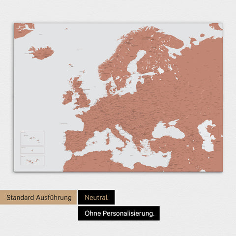 Neutrale Standard Ausführung der detaillierten Europakarte als Pinnwand Leinwand in Kupfer