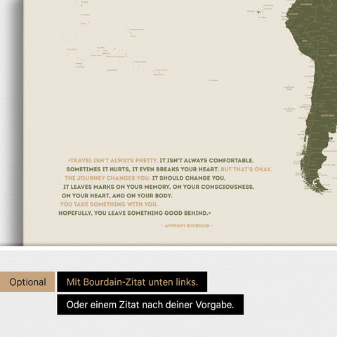 Personalisierbare Weltkarte mit Antarktis in Olive Green mit Zitat von Anthony Bourdain
