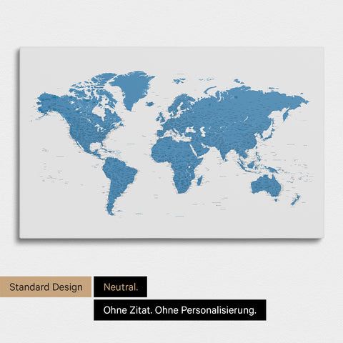 Neutrale und schlichte Ausführung einer Weltkarte als Pinn-Leinwand in Blau