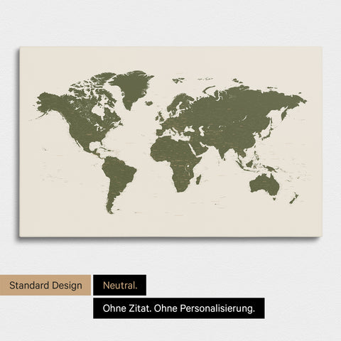 Neutrale und schlichte Ausführung einer Weltkarte als Pinn-Leinwand in Olive Green