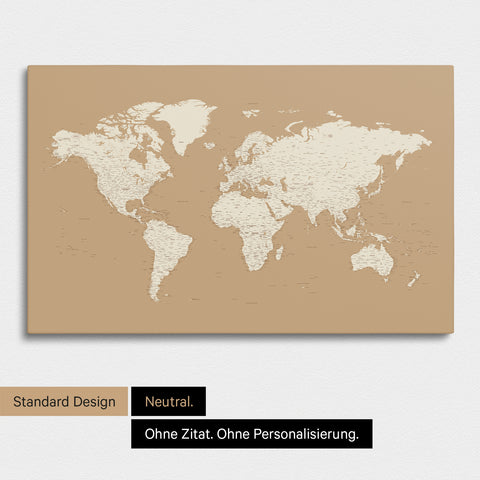Neutrale und schlichte Ausführung einer Weltkarte als Pinn-Leinwand in Gold-Beige