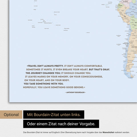 Political world map in multicolor with an imprinted quote from Anthony Bourdain, which can be replaced with any other quote during personalization