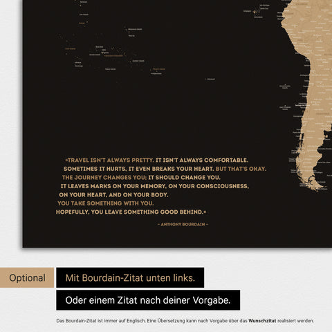 World map in Sonar Black color (black-gold) with an embossed quote from Anthony Bourdain, which can be replaced with any other quote during personalization